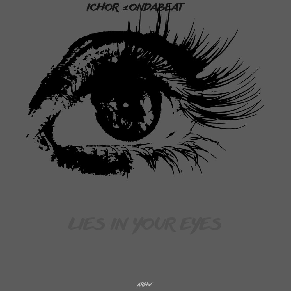 Album artwork for Lies in Your Eyes by Ichor
