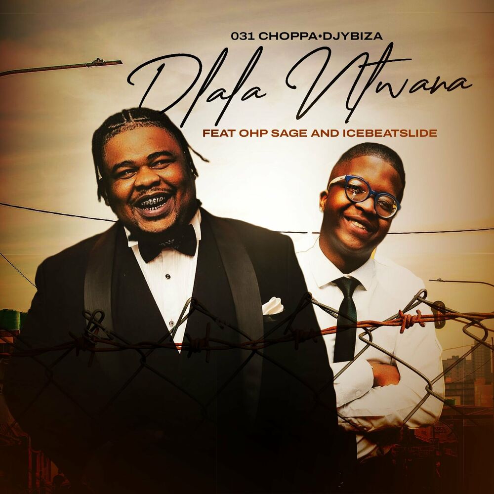 Picture of Dlala Ntwana (feat. Ohp Sage & Ice Beats Slide)