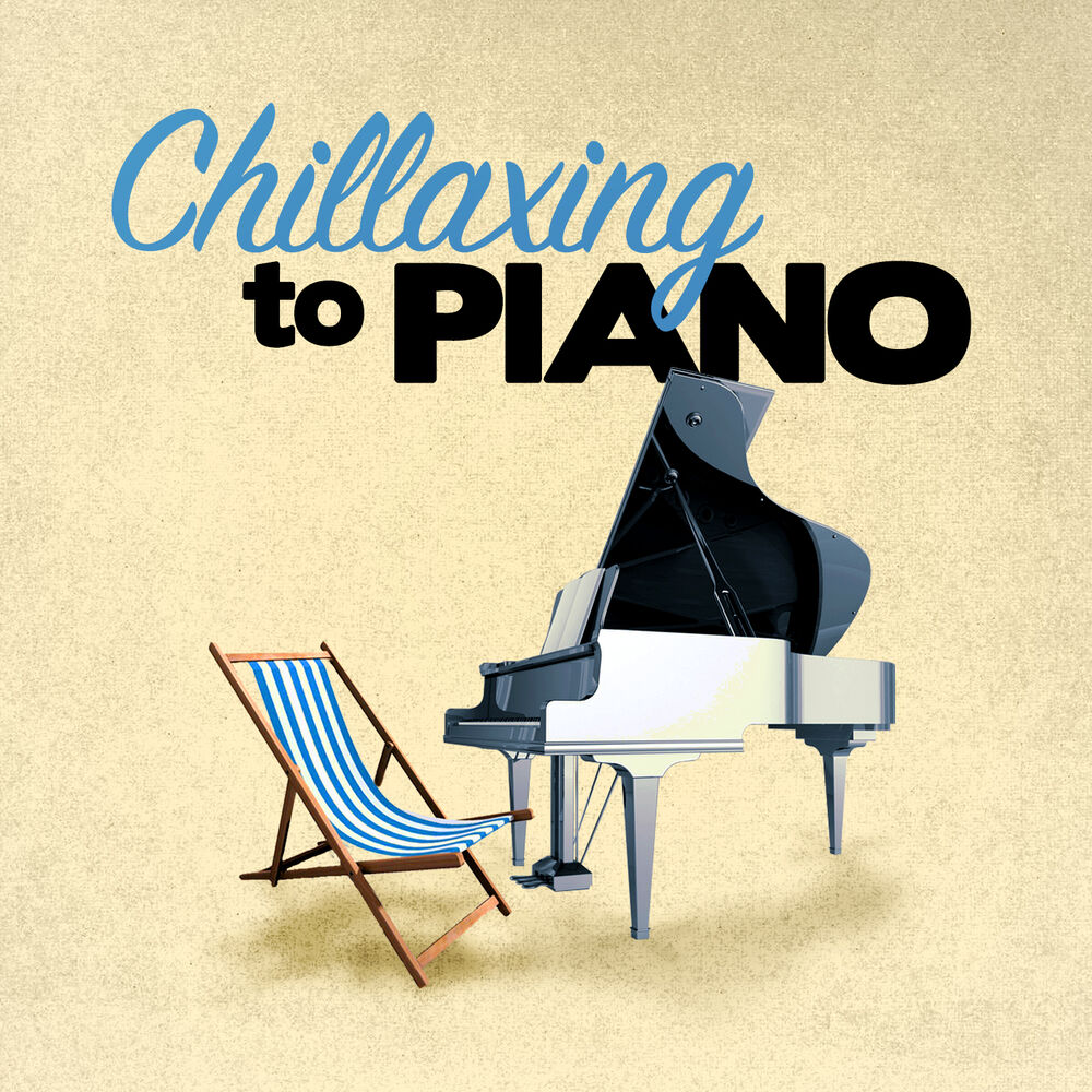 Picture of Chillaxing to Piano