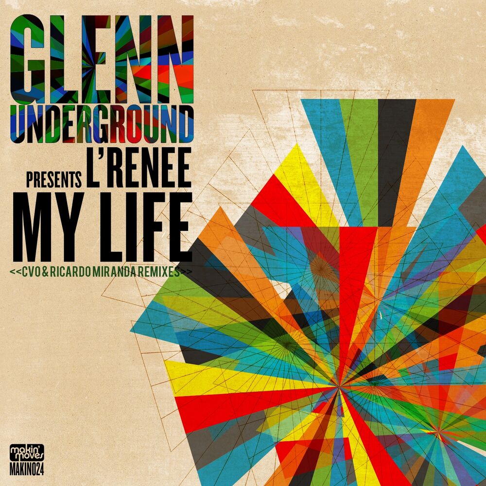 Picture of Glenn Underground Presents: My Life (Remixes)