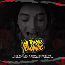 Cover of MTG Vai Tomar Tomando