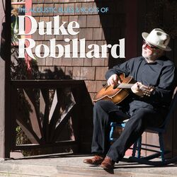 Cover of The Acoustic Blues & Roots of Duke Robillard