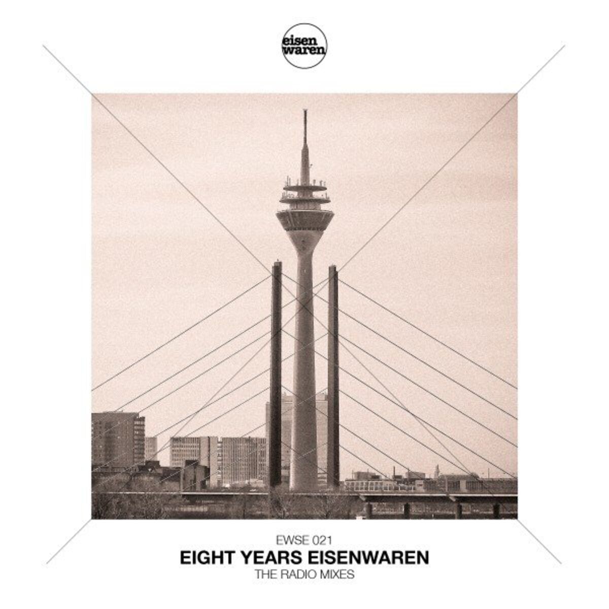 Album cover of Eight Years Eisenwaren (The Radio Mixes)
