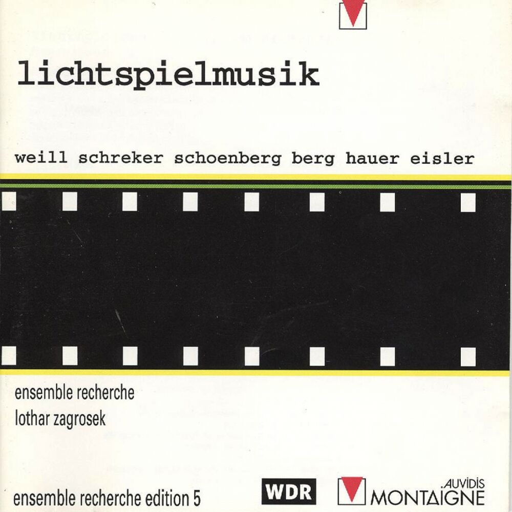 Picture of Berg, Eisler, Hauer, Schoenberg, Schrecker, Weill: Lichtspielmusik