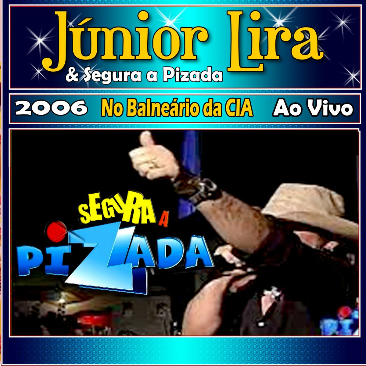 Album cover of No Balneário da CIA AO Vivo 2006