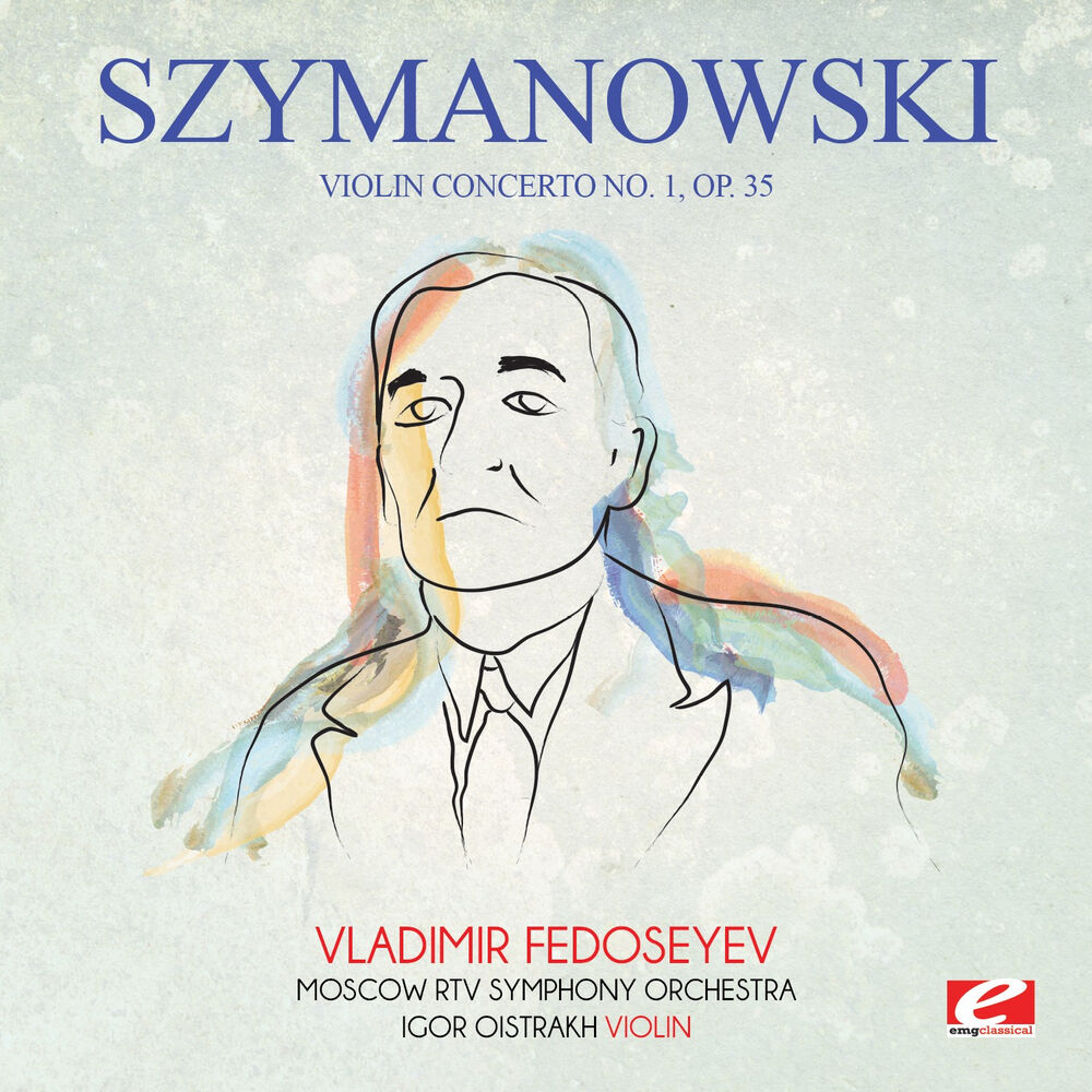 Picture of Szymanowski: Violin Concerto No. 1, Op. 35 (Digitally Remastered)