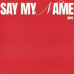 Cover of Say My Name