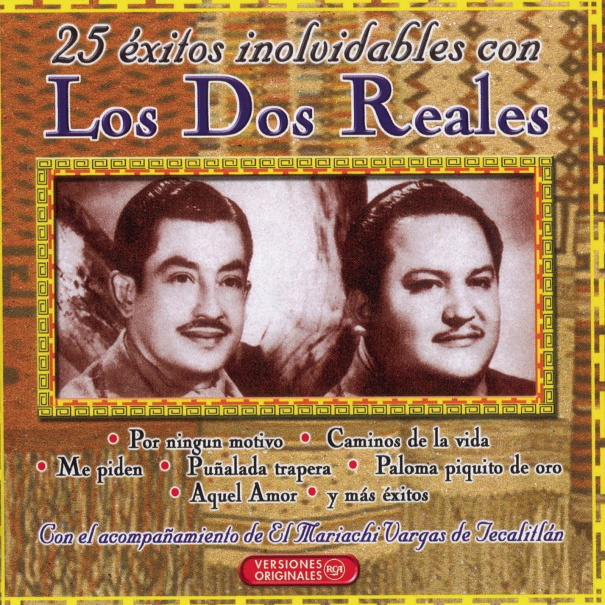 Album cover of 25 Inolvidables Exitos De Los Dos Reales