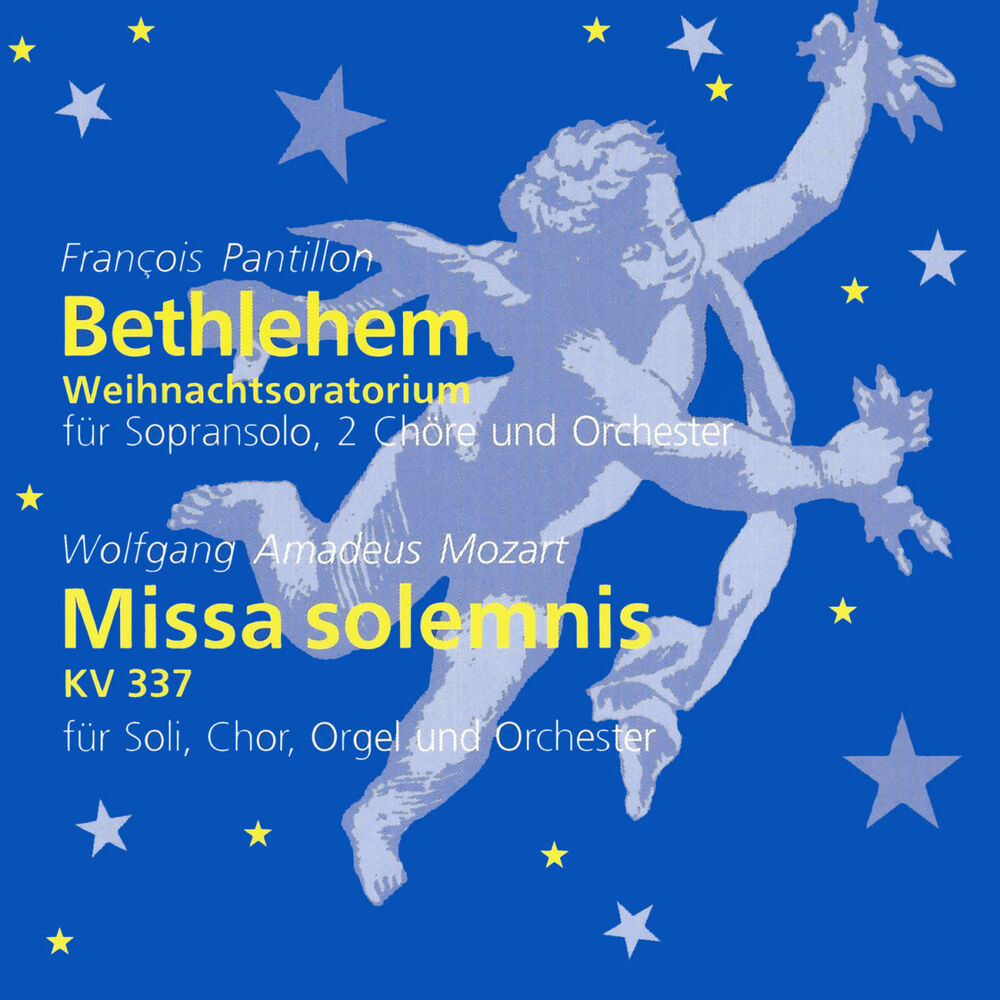 Picture of Pantillon: Bethlehem (Weihnachtsoratorium) & Mozart: Missa solemnis, K. 337