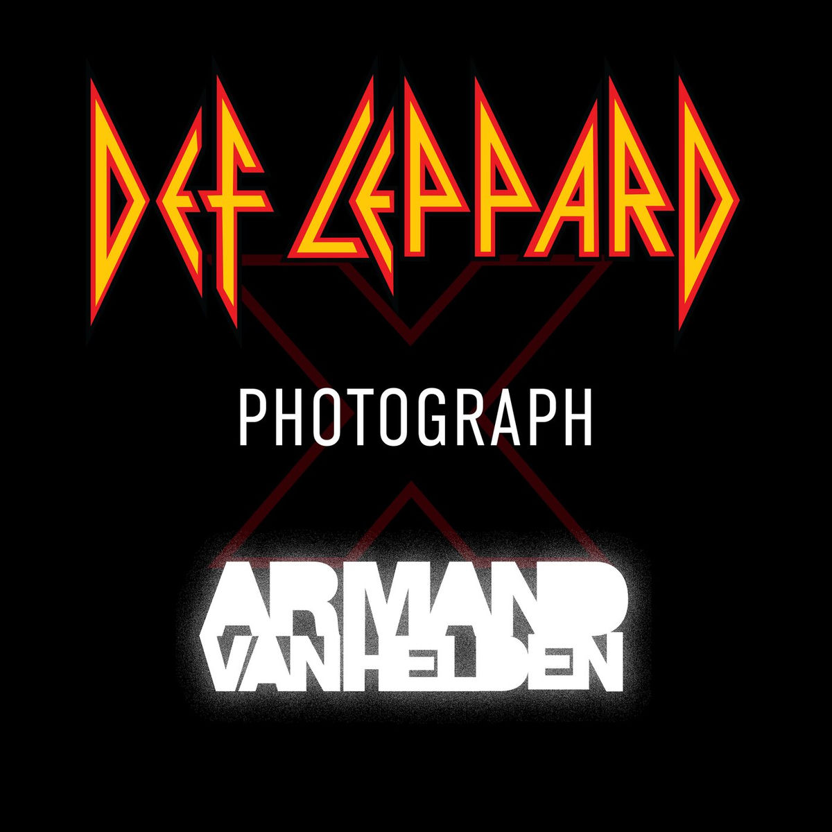 Def Leppard - Photograph (Def Leppard x Armand Van Helden) | Deezer