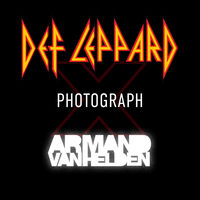 Def Leppard - Photograph (Def Leppard x Armand Van Helden) | Deezer