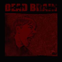 Cover of DEAD BRAIN