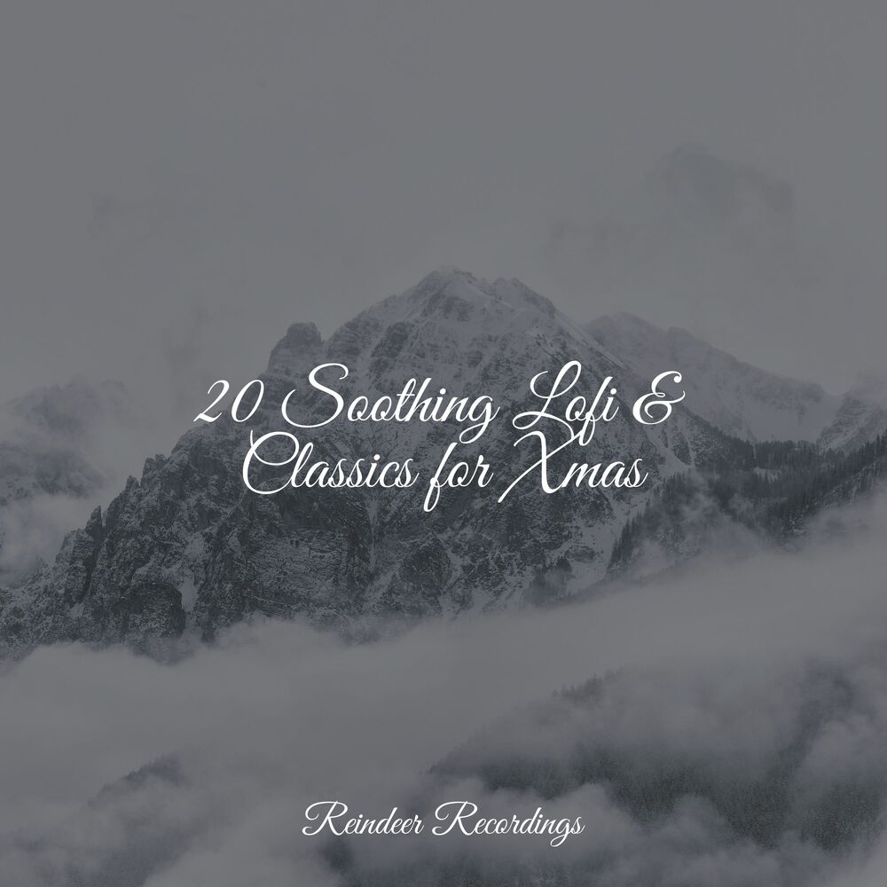 Picture of 20 Soothing Lofi & Classics for Xmas