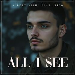 All I See (feat. Rico)