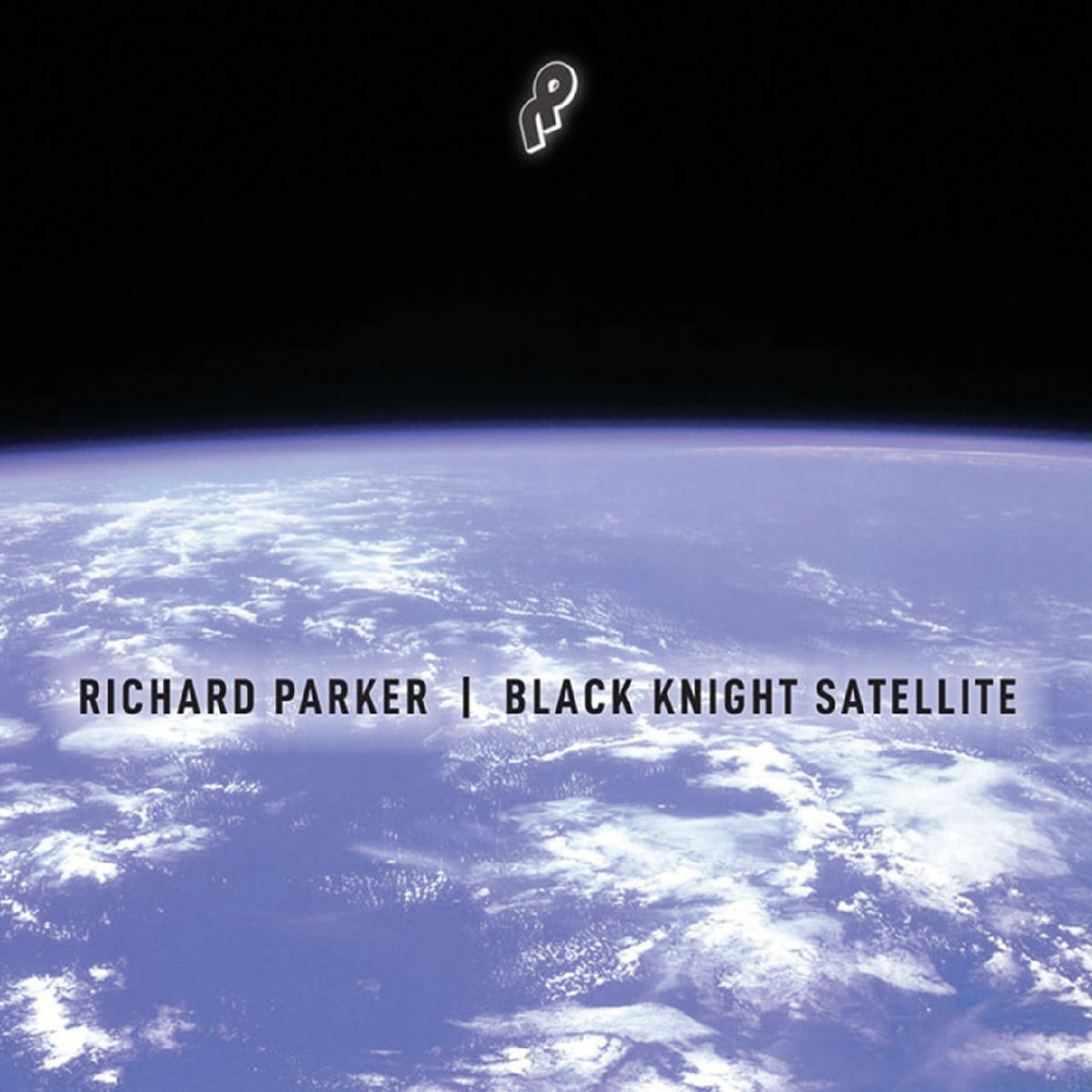 Richard Parker - Black Knight Satellite | Deezer
