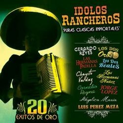 Cover of Idolos Rancheros "Puras Clasicas Inmortales"