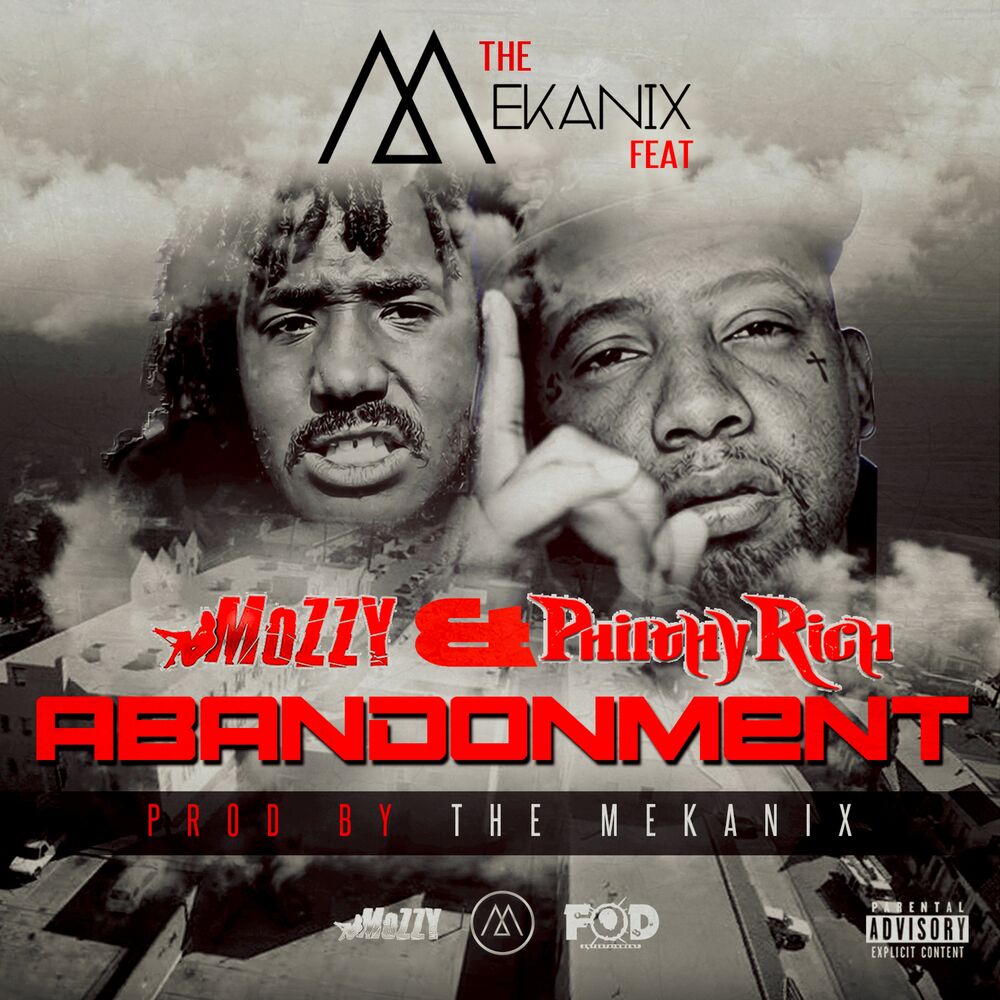 Picture of Abandonment (feat. Mozzy & Philthy Rich) - Single
