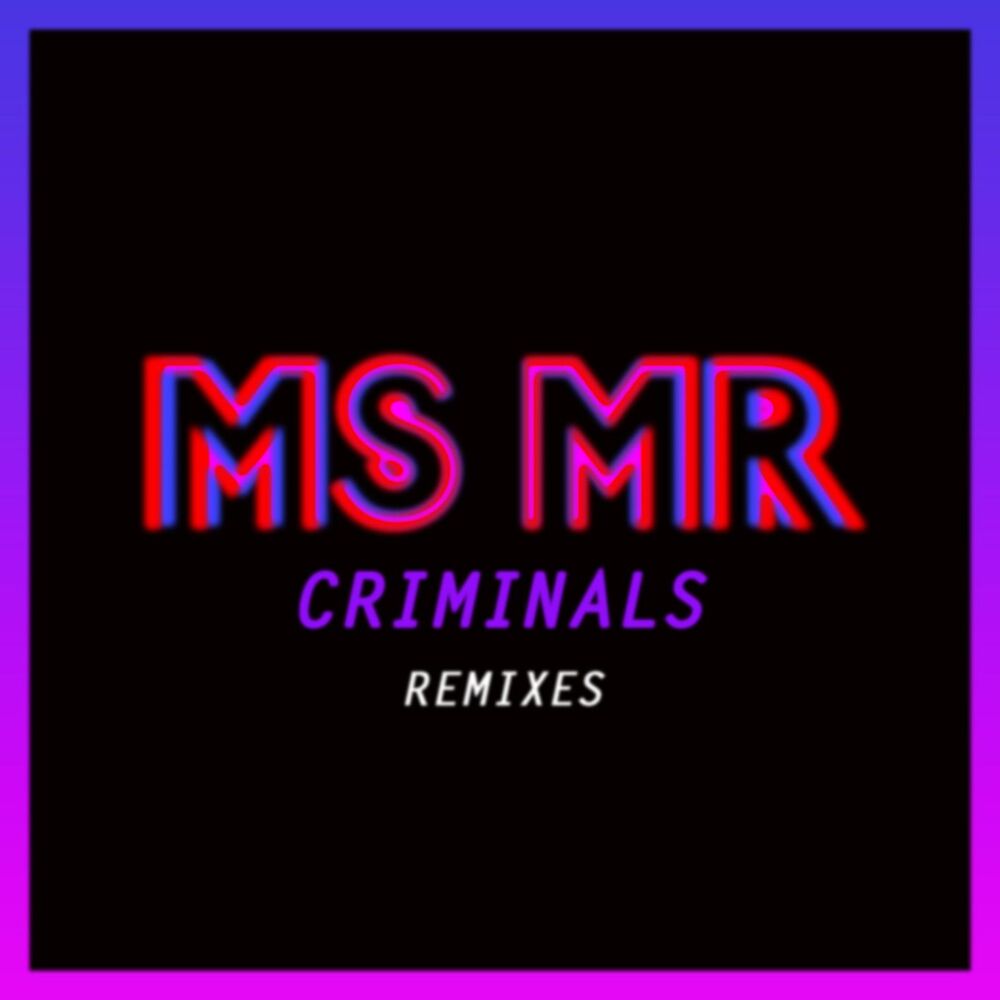 Picture of Criminals Remixes