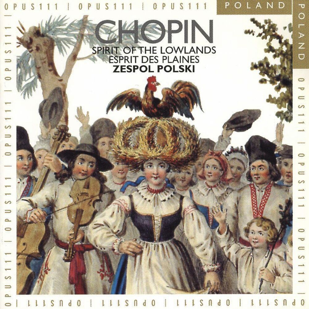 Picture of Chopin: Spirit of the Lowlands