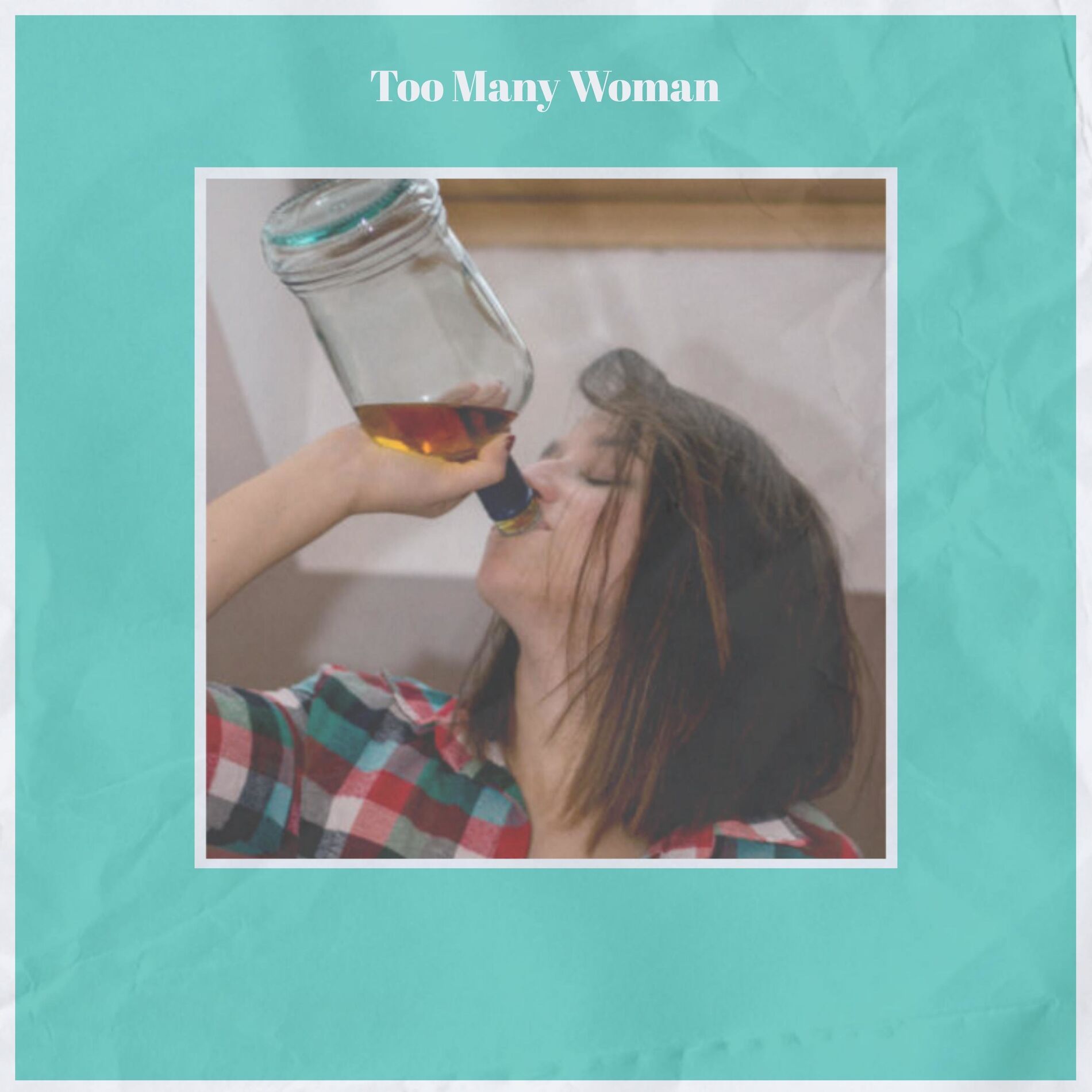 Album cover of Too Many Woman