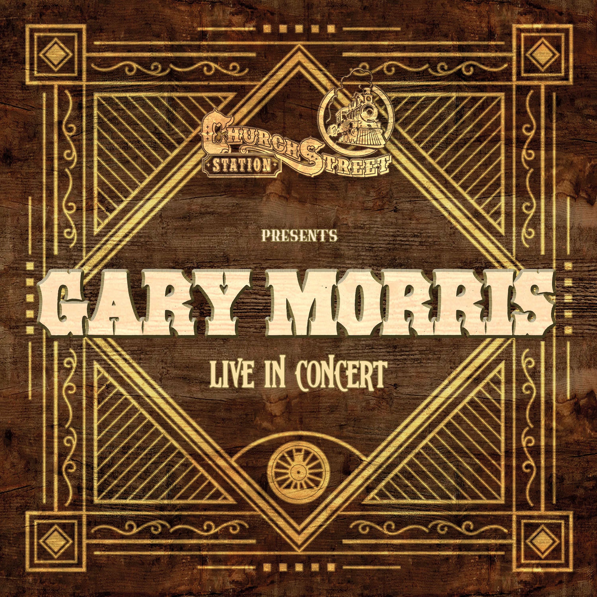 Album cover of Church Street Station Presents: Gary Morris (Live In Concert)