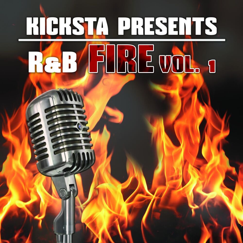 Picture of Kicksta Presents R&B Fire Vol.1