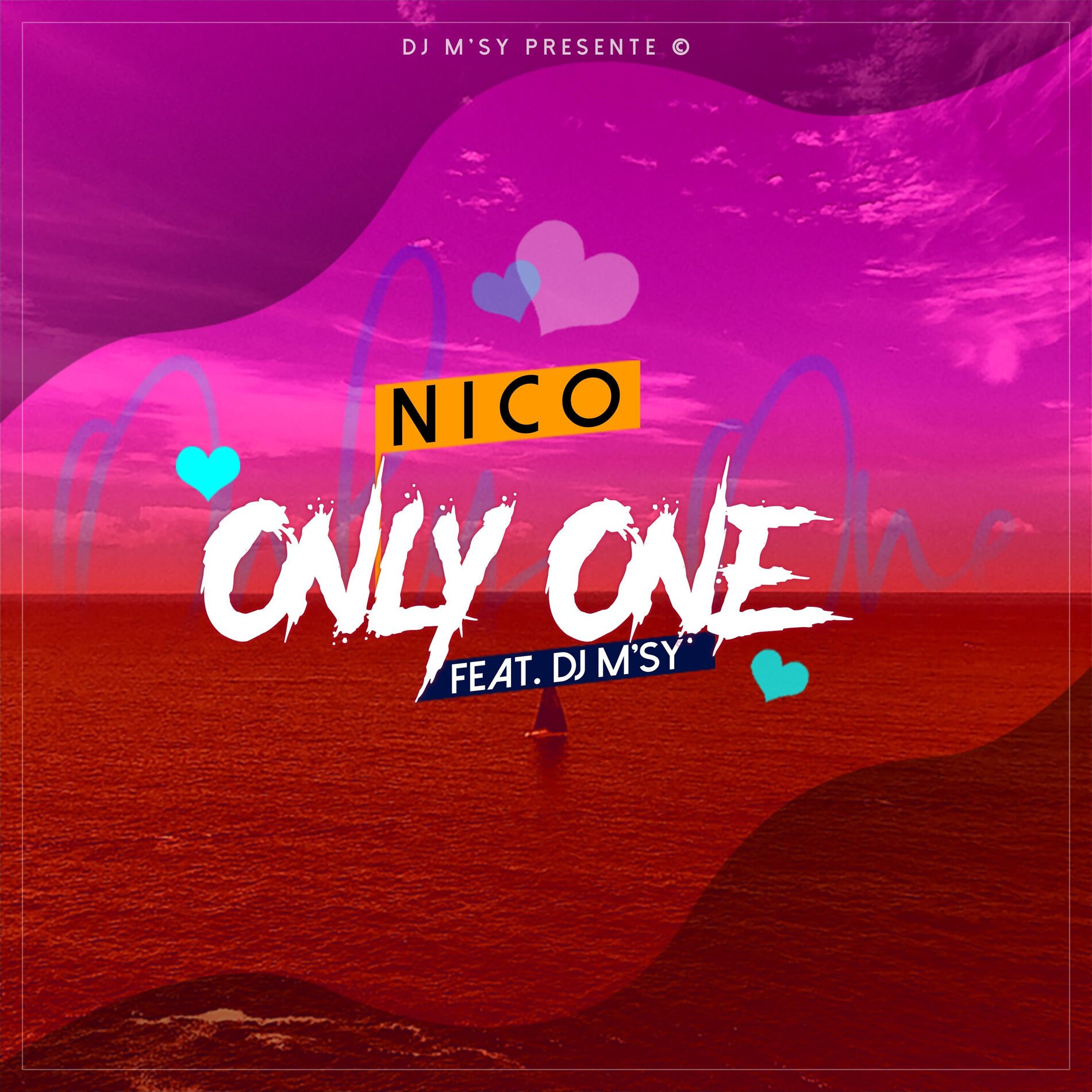 Album cover of Only One (feat. Dj M'sy)