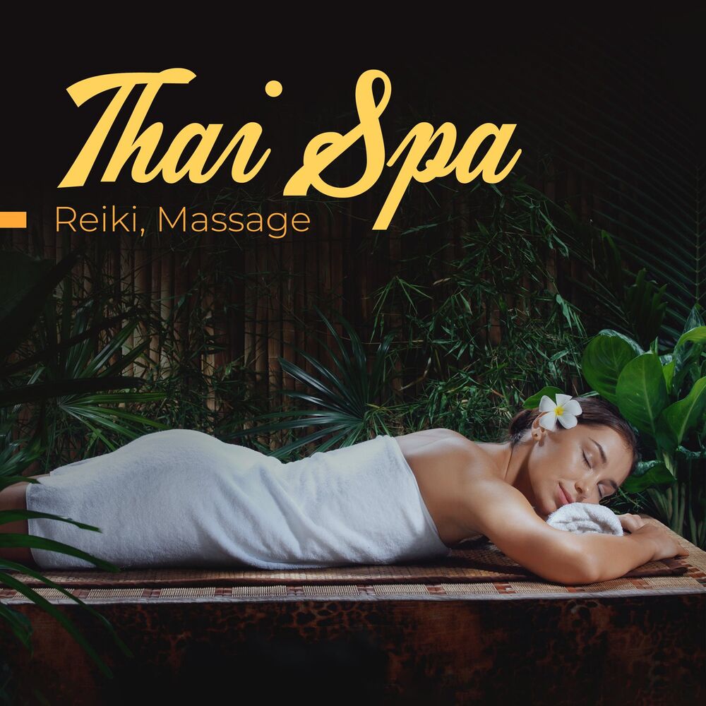 Picture of Thai Spa - Reiki, Massage & Instrumental Music for Spa, Asian Relaxation, Meditation, Healing & Wellness