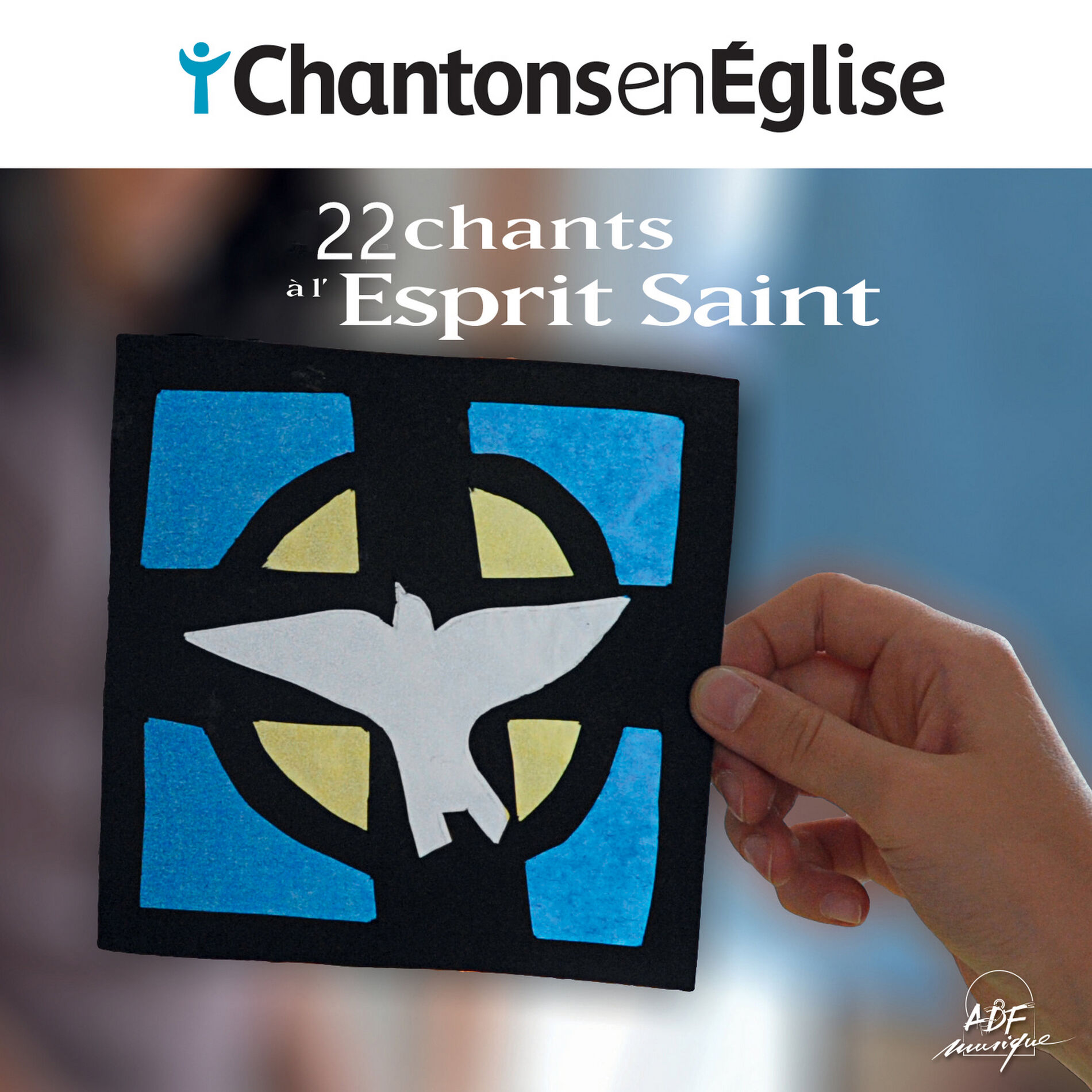 Album cover of Chantons en Église : 22 chants à l'Esprit Saint