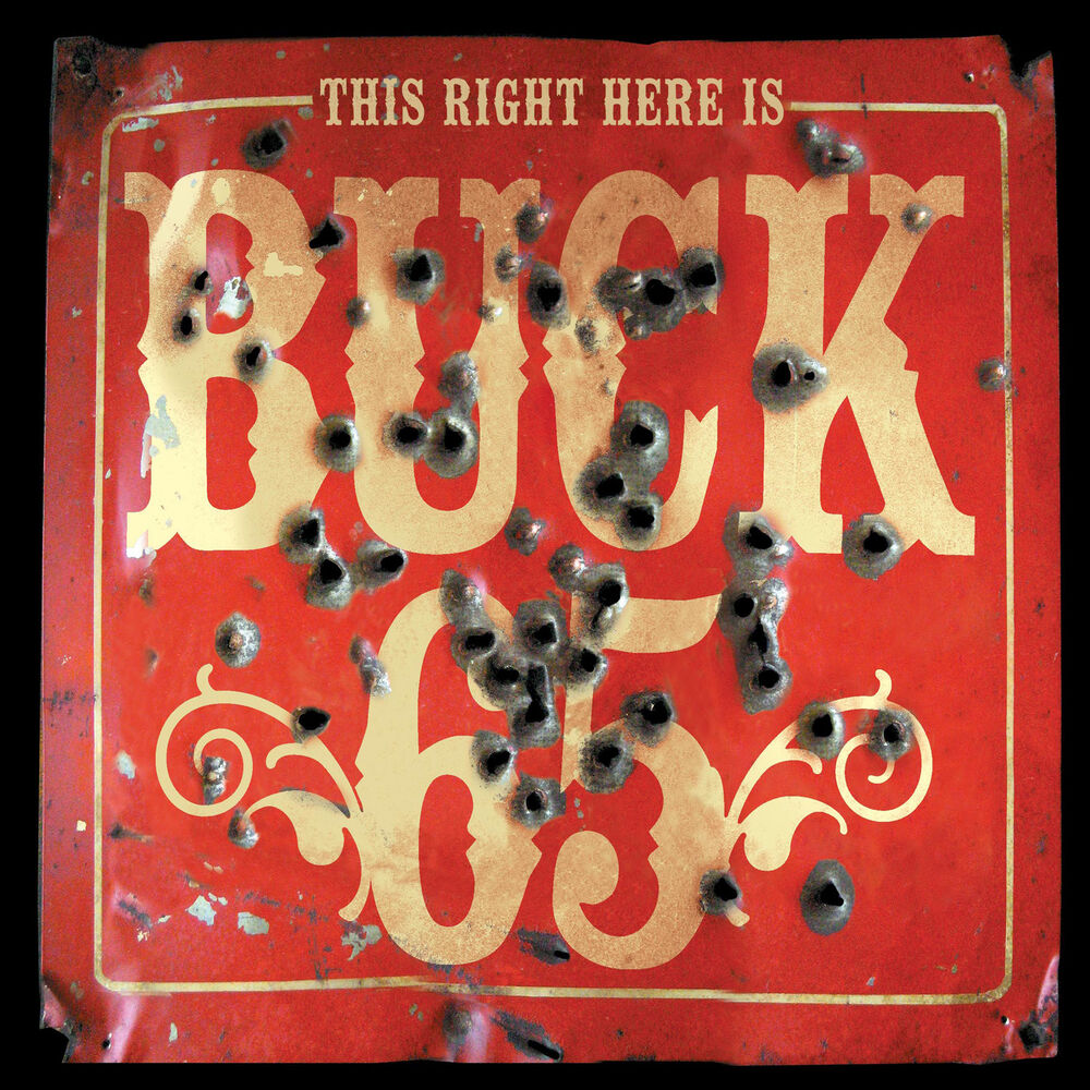 Picture of This Right Here Is Buck 65