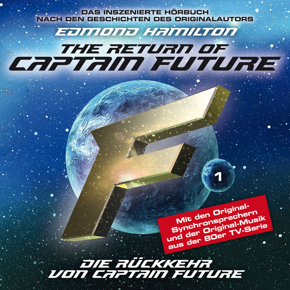 Album cover of Folge 1: Die Rückkehr von Captain Future - nach Edmond Hamilton, Teil 1