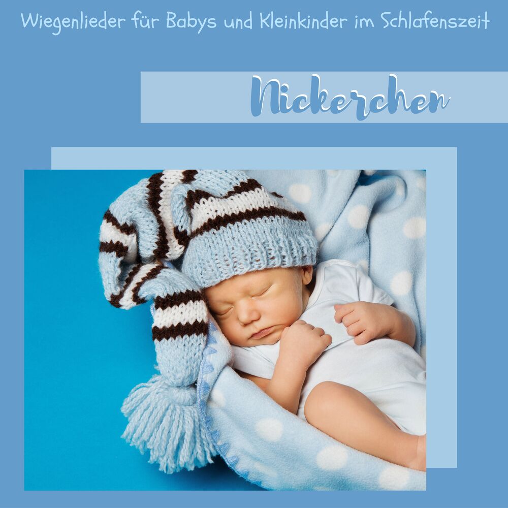 Picture of Nickerchen - Wiegenlieder für Babys und Kleinkinder im Schlafenszeit