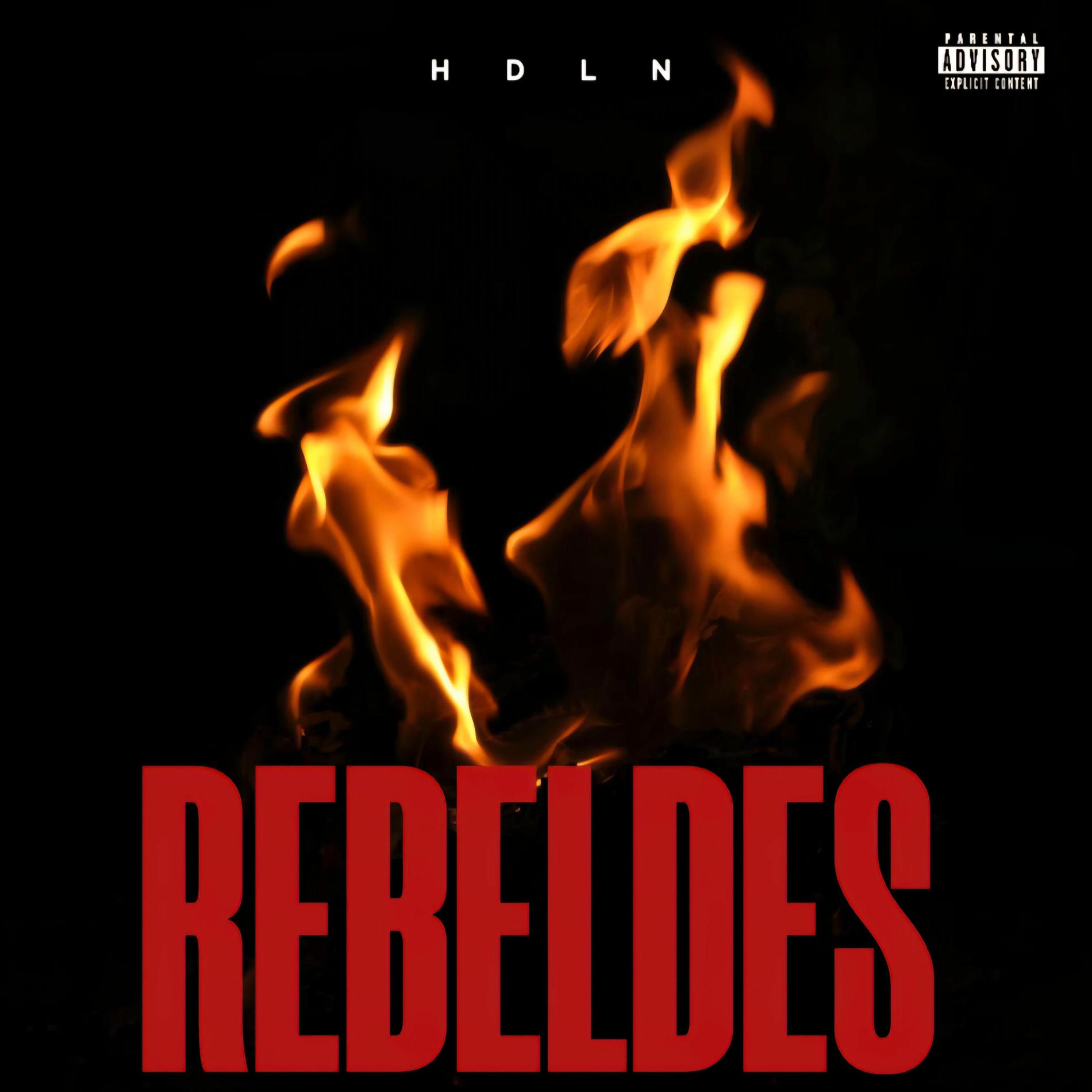 Album cover of H.D.L.N. (REBELDES) (feat. SMOG)