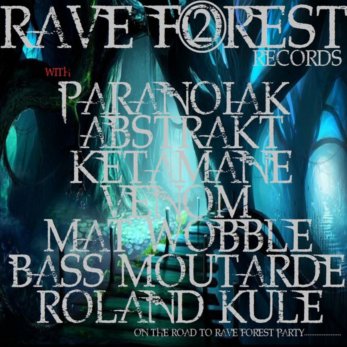 Album cover of Rave Forest 02 on the Road to Rave Forest Party