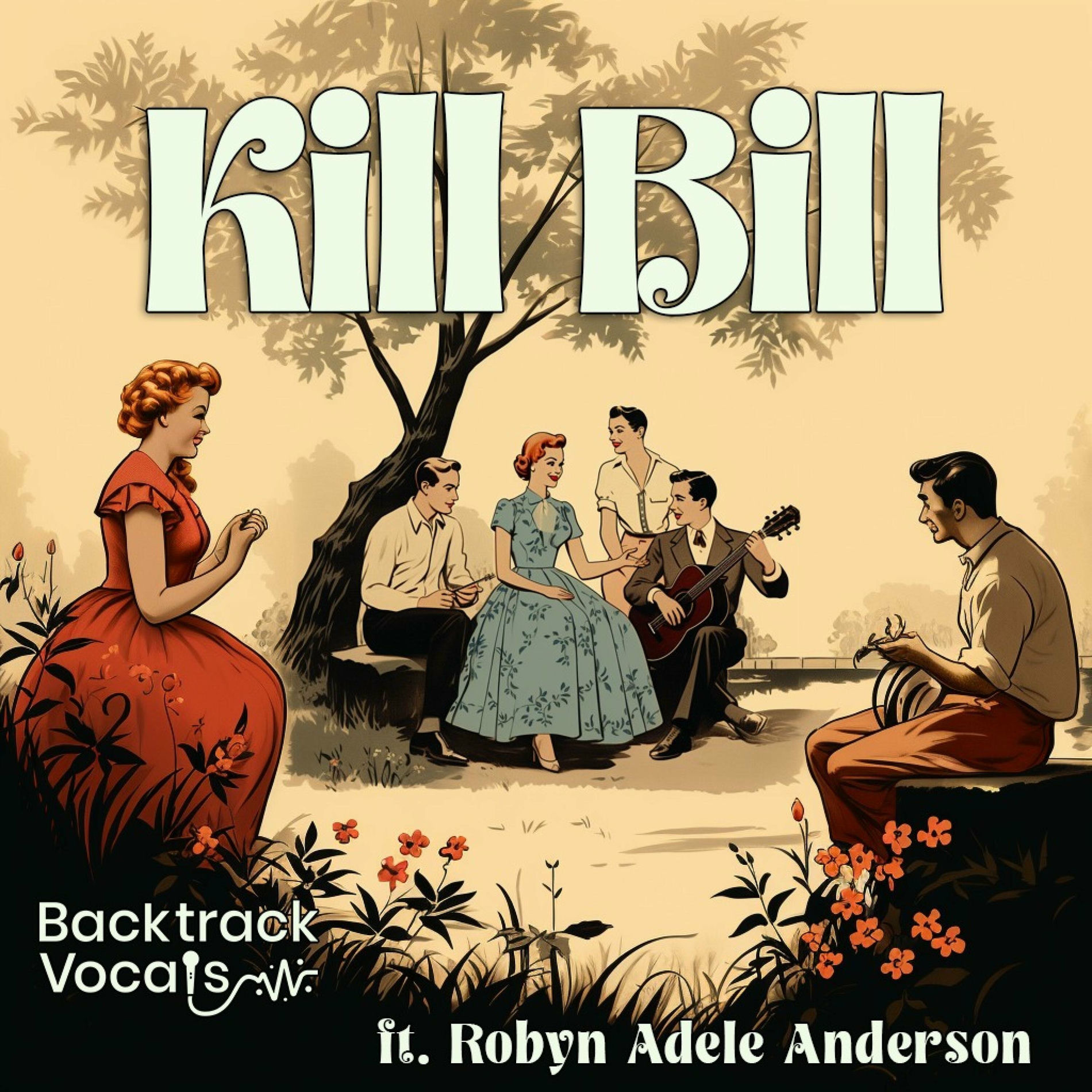 Album cover of Kill Bill (feat. Robyn Adele Anderson)