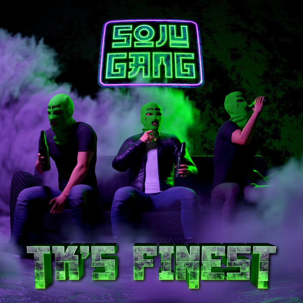 Album artwork for TK'S FINEST by Soju Gang