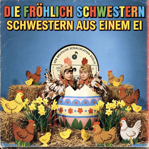 Schwestern aus einem Ei