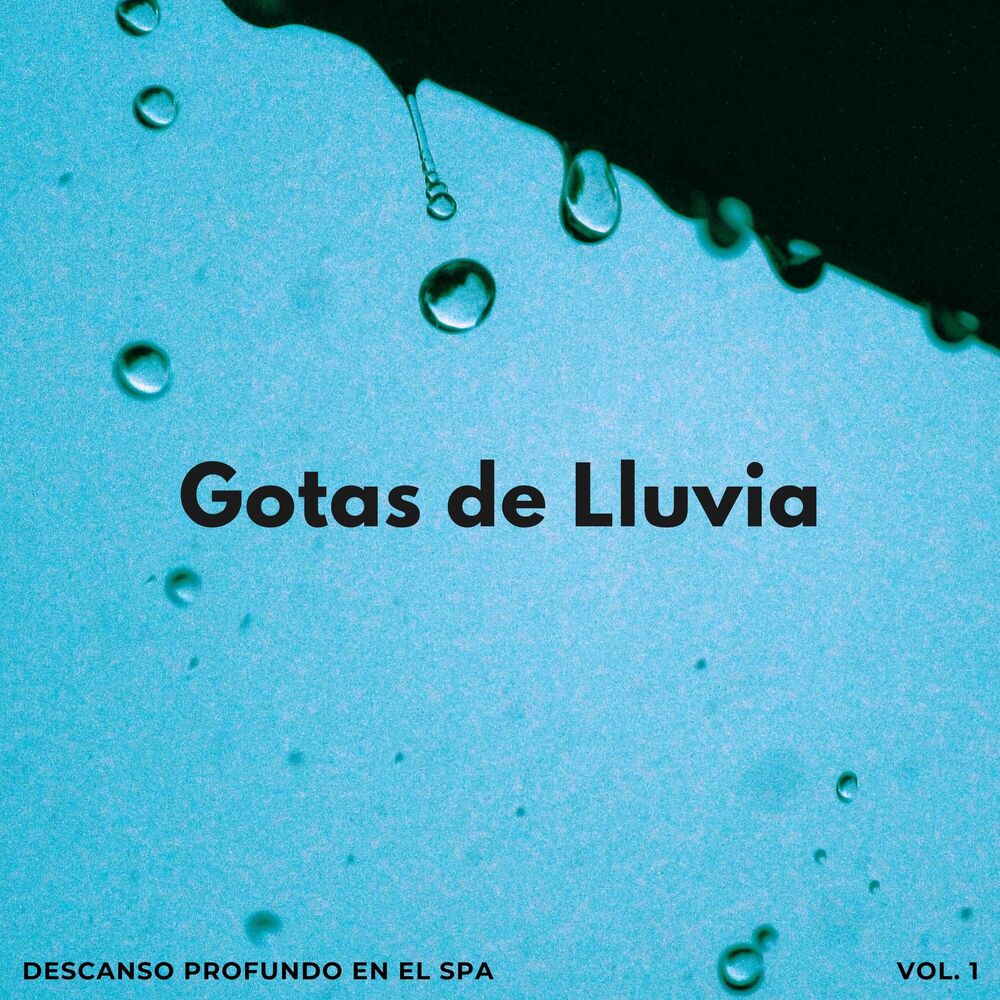 Picture of Gotas De Lluvia: Descanso Profundo En El Spa Vol. 1