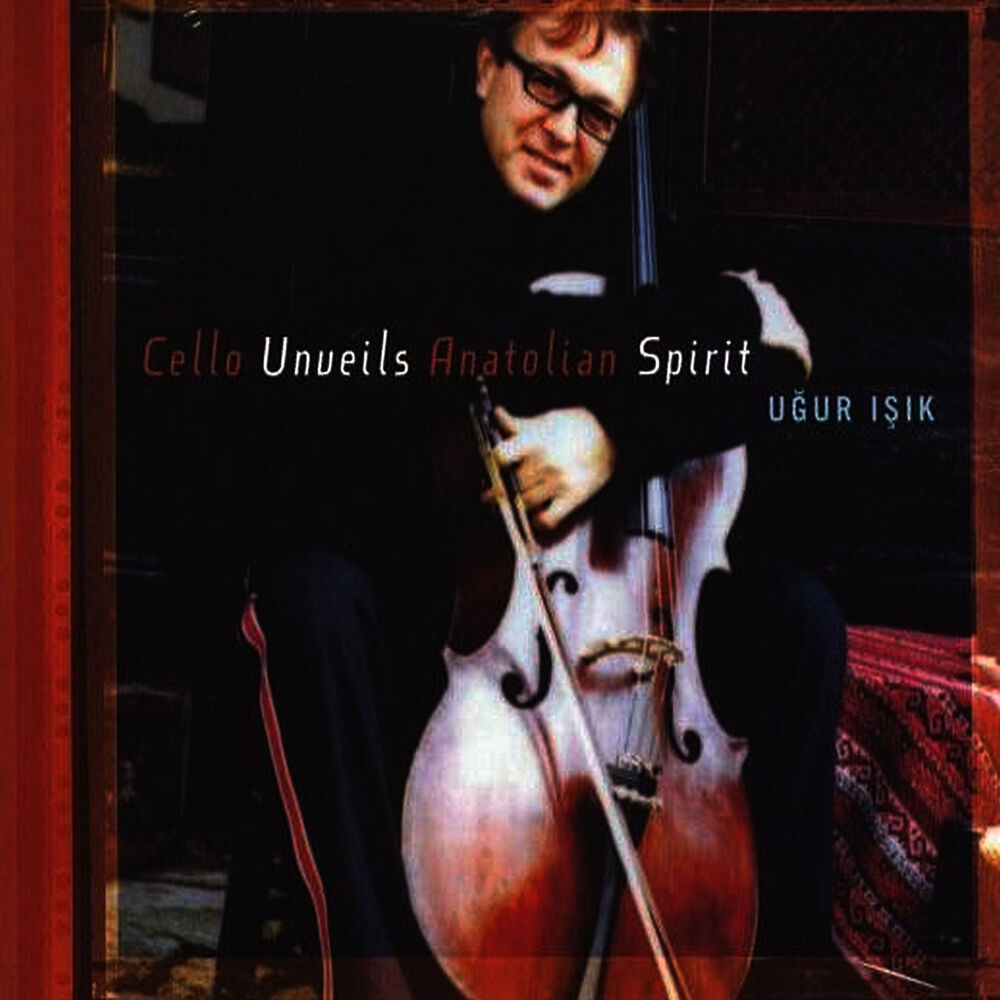 Picture of Cello Unveils Anatolian Spirit