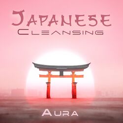 Cover of Japanese Cleansing Aura: Peaceful Sounds of Water, Delightful harmony