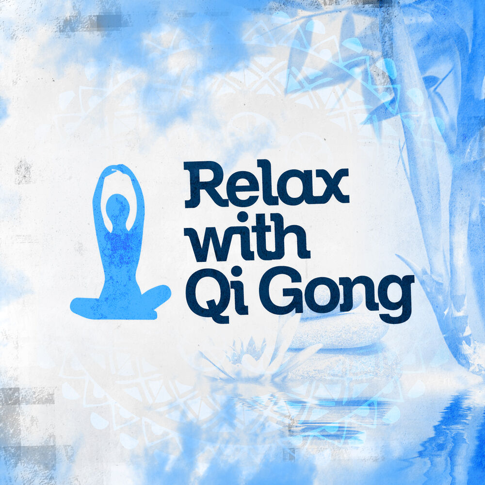Picture of Relax with Qi Gong