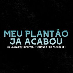 Cover of Meu Plantão Ja Acabou