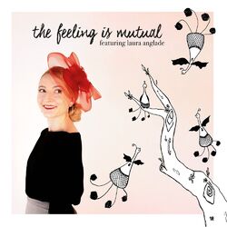 Cover of The Feeling is Mutual