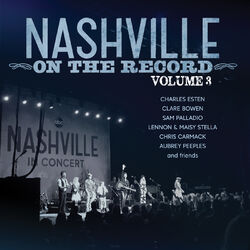 Cover of Nashville: On The Record Volume 3 (Live)