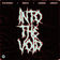 Into The Void (feat. Jordan Lindley)