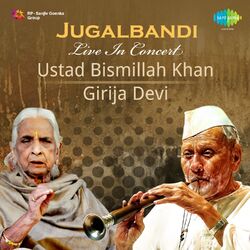 Cover of Jugalbandi Live in Concert - Ustad Bismillah Khan, Girija Devi