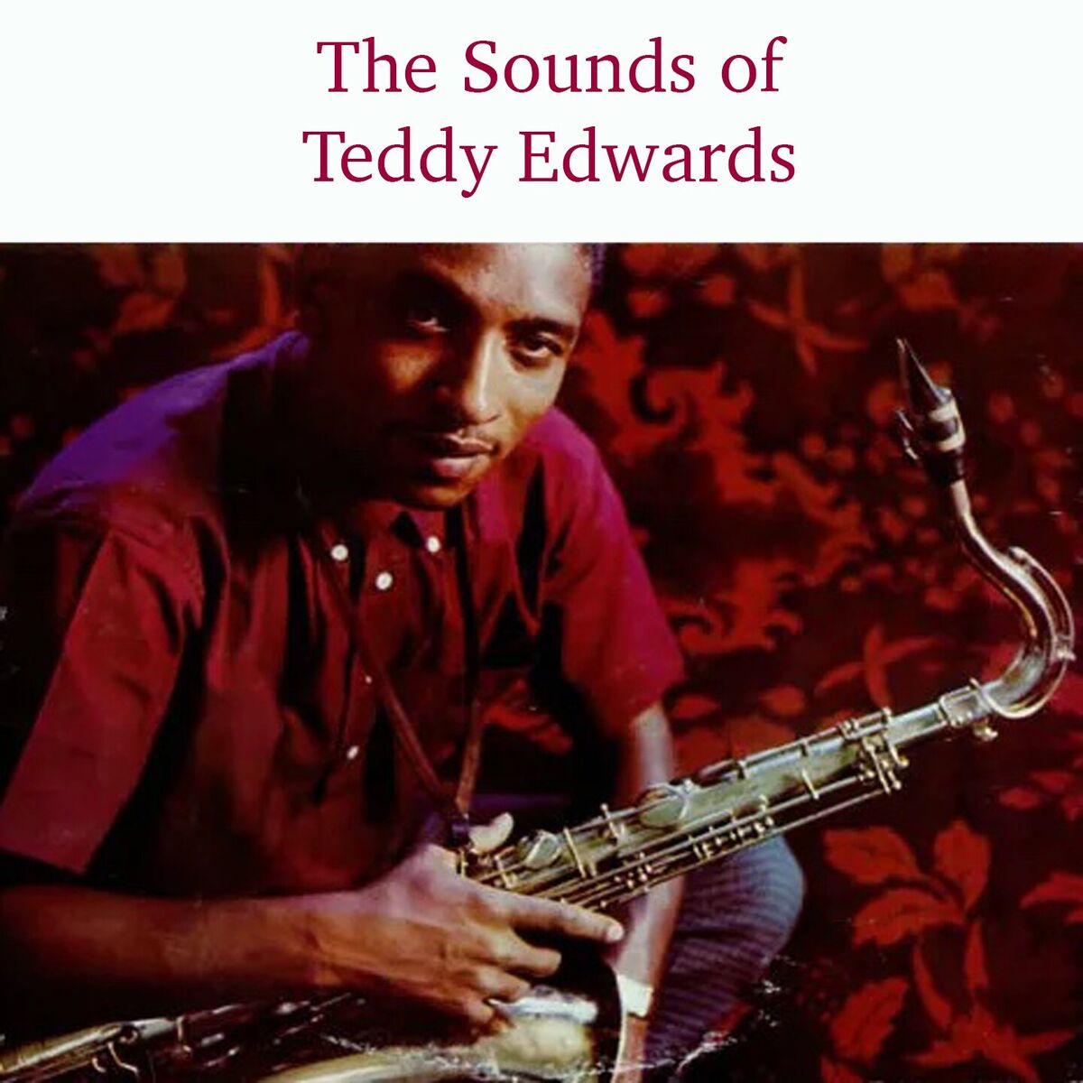 Album cover of The Sounds of Teddy Edwards