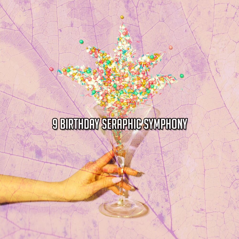 Picture of 9 Birthday Seraphic Symphony