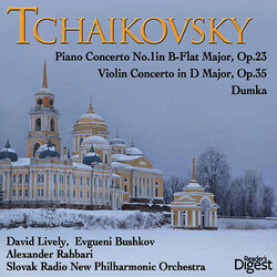 Cover of Tchaikovsky: Piano Concerto No. 1 in B-Flat Major, Op. 23; Violin Concerto in D Major, Op. 35; Dumka