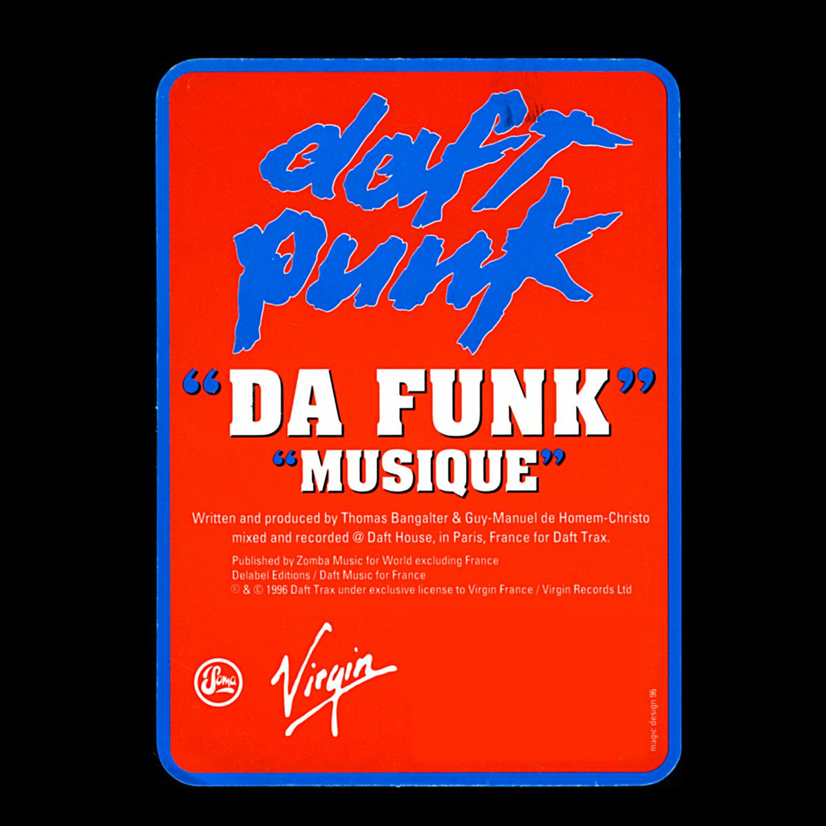DAFT PUNK AROUND THE WORLD DA FUNK 7インチ DAFT PUNK AROUND THE WORLD DA FUNK 7インチ DAFT PUNK